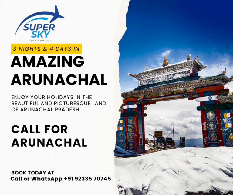 Explore Arunachal Pradesh The land of Rising Sun